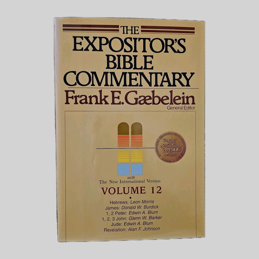 The Expositor's Bible Commentary; Volume 12, by Frank E. Gaeblein, Hardback